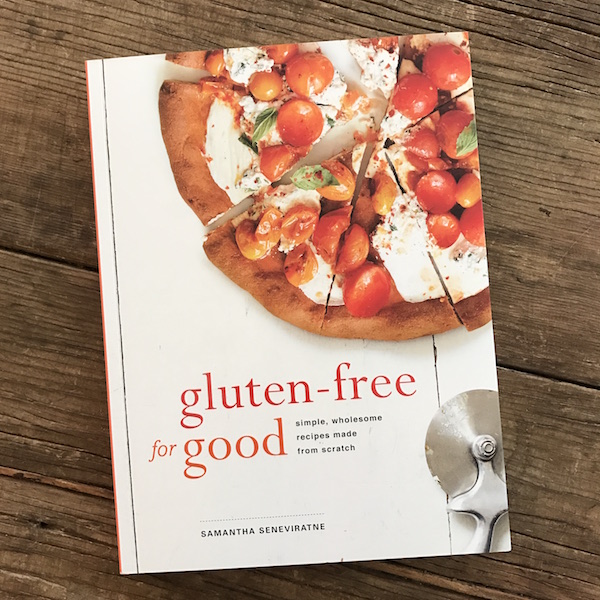 Review of Gluten-Free for Good by Samantha Seneviratne | Recipe Renovator